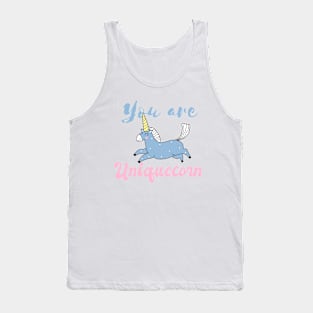 You are uniquecorn Tank Top